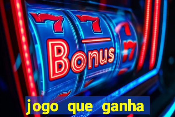 jogo que ganha dinheiro sem depositar